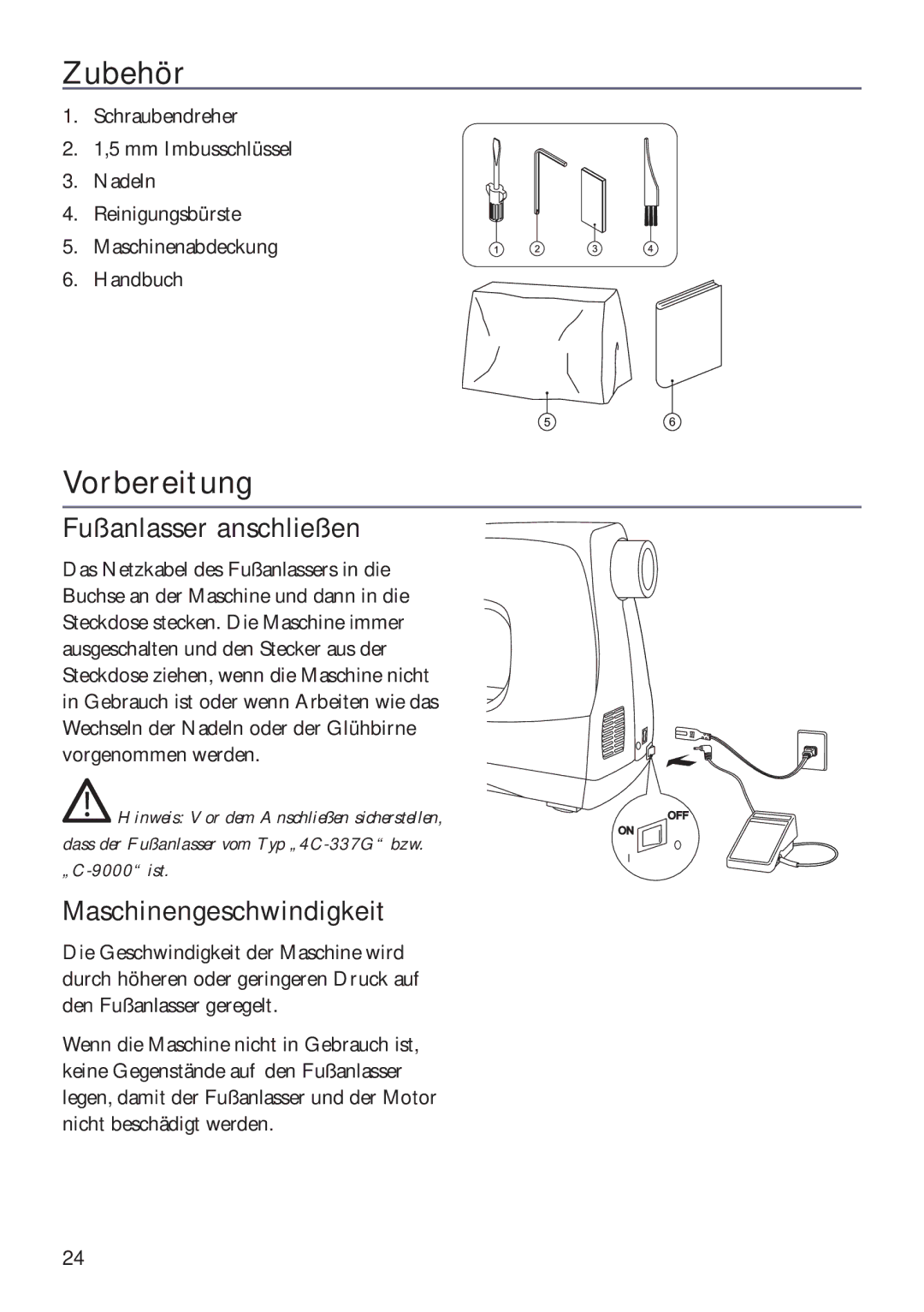 Husqvarna ER10 manual Zubehör, Vorbereitung, Fußanlasser anschließen, Maschinengeschwindigkeit 