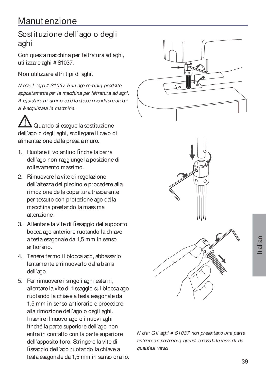 Husqvarna ER10 manual Manutenzione, Sostituzione dell’ago o degli aghi 