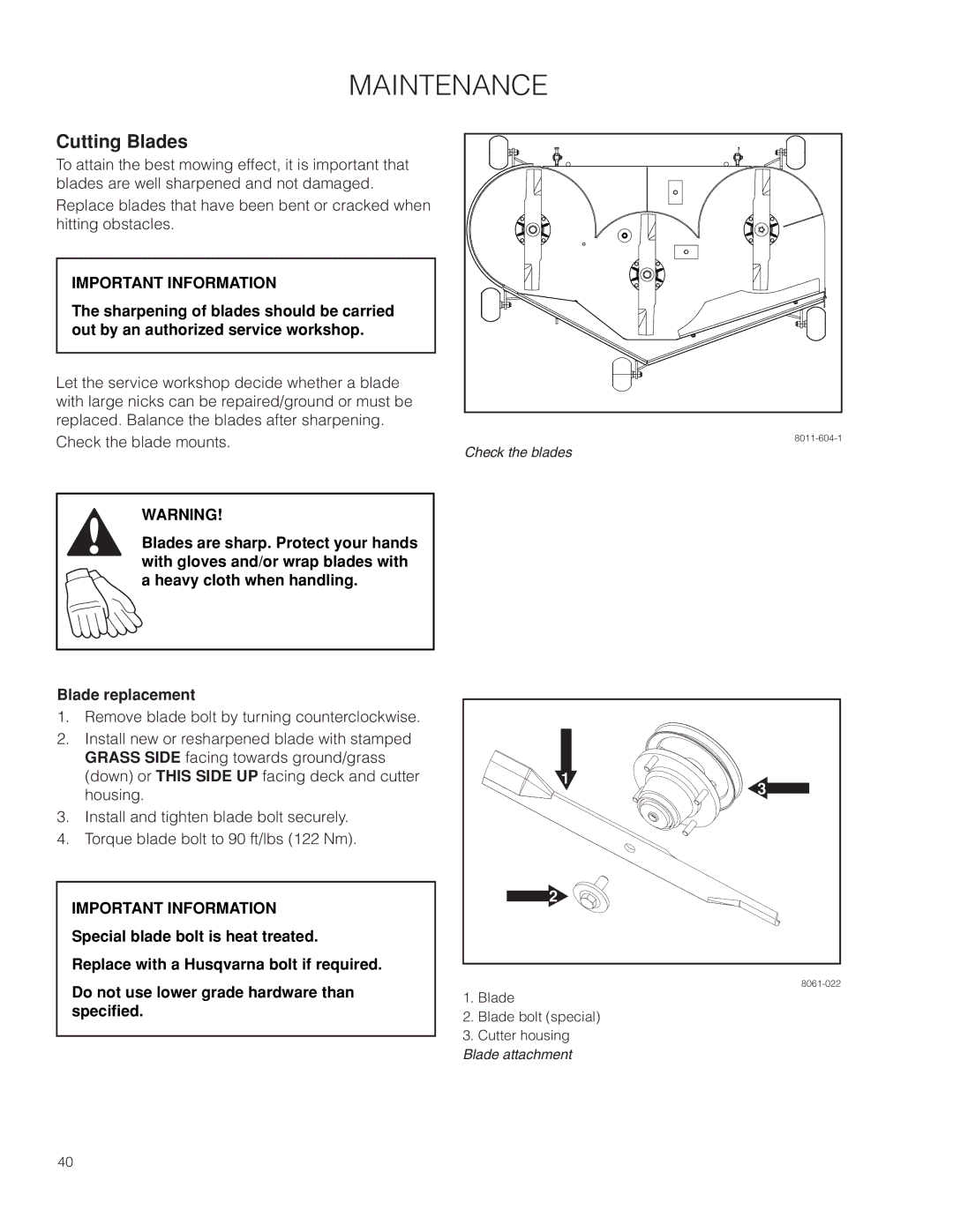 Husqvarna EZ24T/ 966659601, EZ4824/ 966612901, EZ4824 CA/ 966659501 warranty Cutting Blades, Blade replacement 