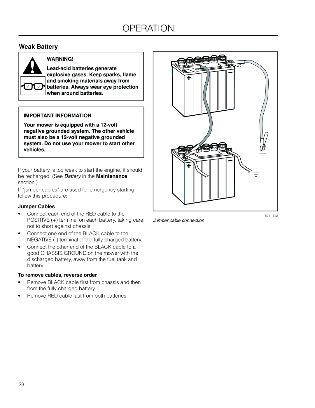 Husqvarna EZ4824 BF manual Weak Battery, Positive + terminal on each battery, taking care 