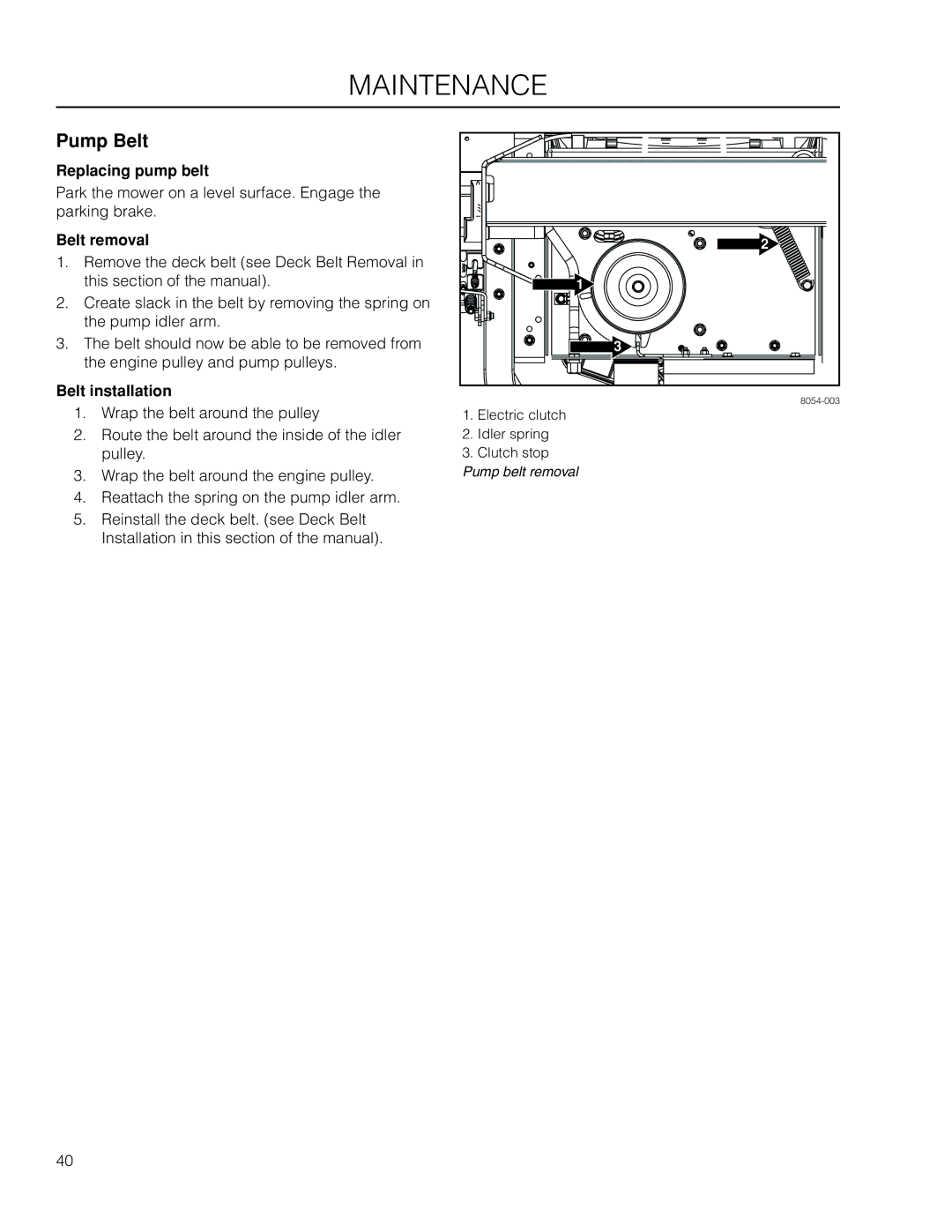 Husqvarna EZ4824 BF manual Pump Belt, Replacing pump belt, Belt removal, Belt installation 
