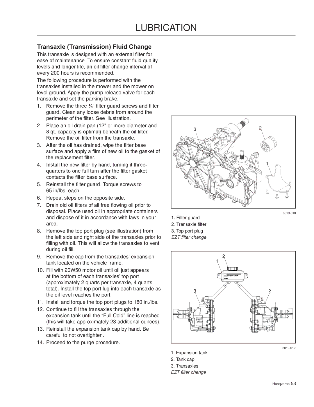 Husqvarna EZ4824 / 965880401, EZ6124 / 966038401, EZC4824 / 966038501 manual Transaxle Transmission Fluid Change 