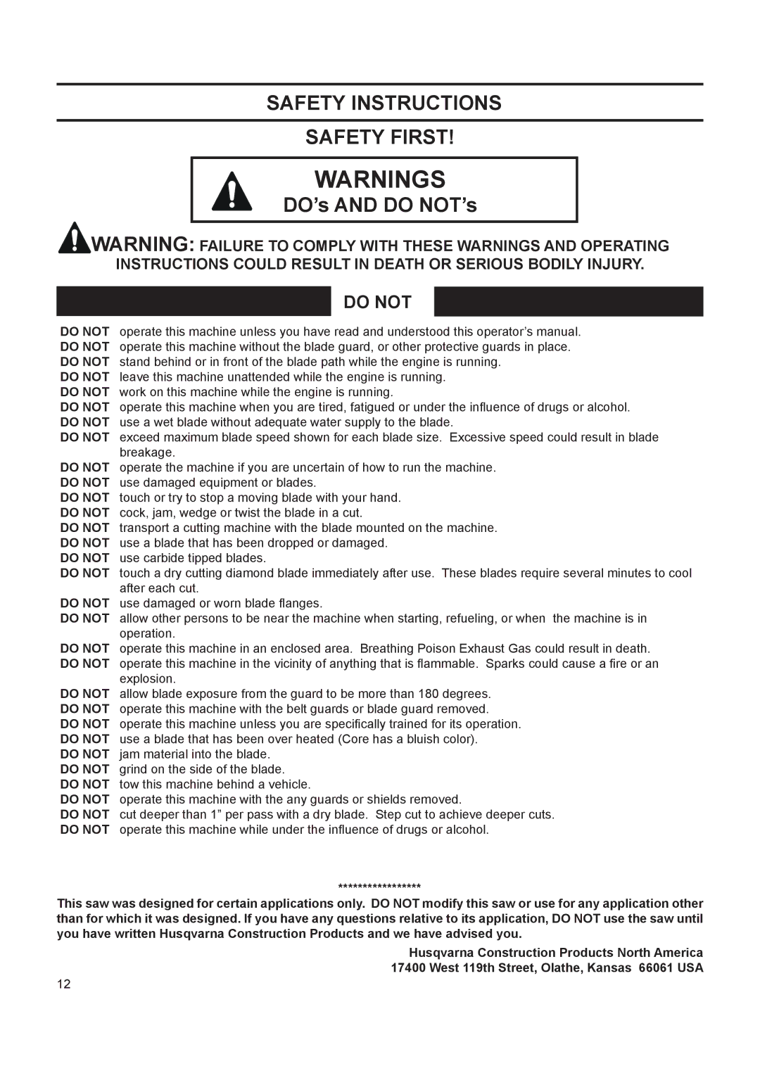 Husqvarna FS 413 manual Do not 