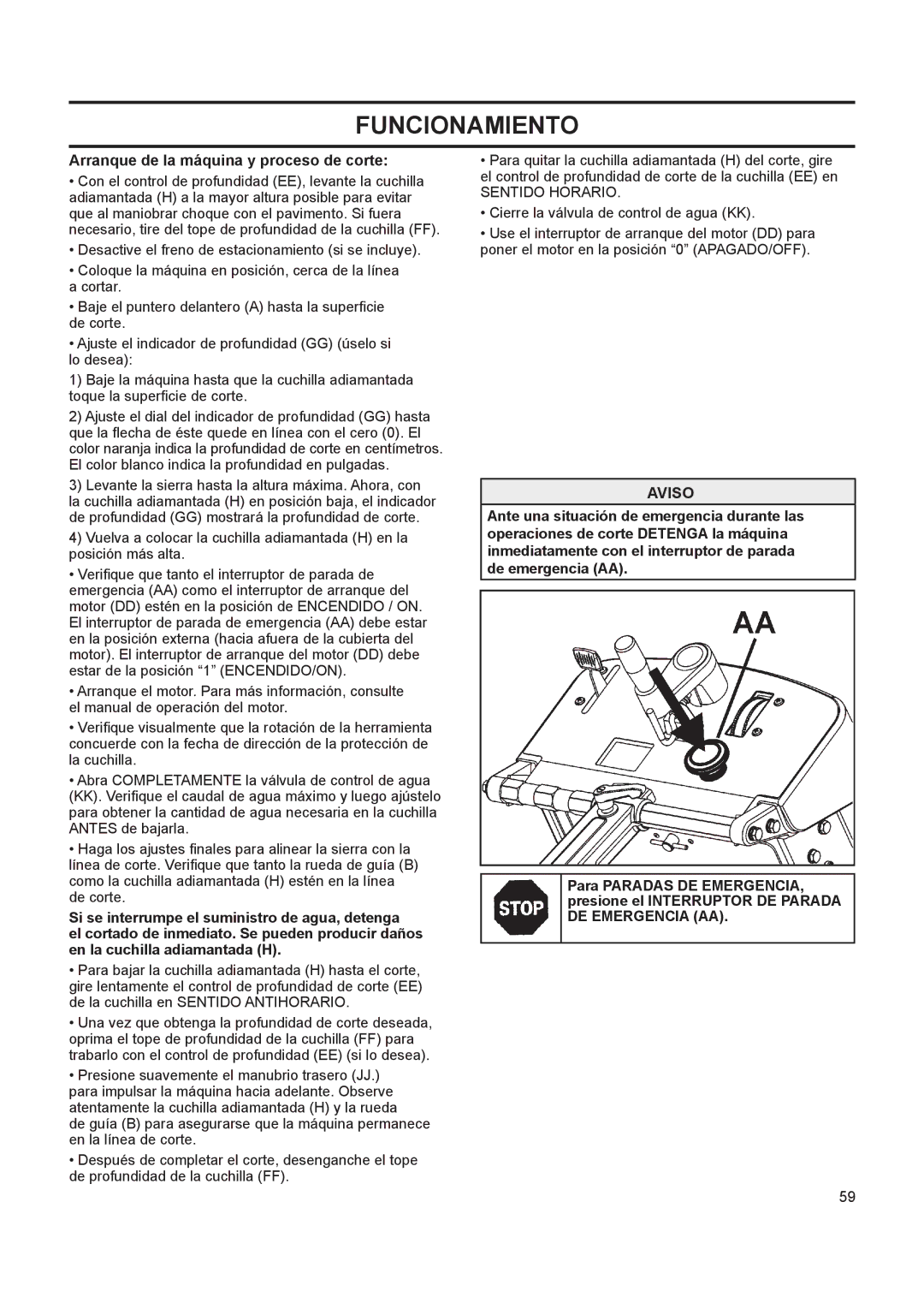 Husqvarna FS 413 manual Arranque de la máquina y proceso de corte, Levante la sierra hasta la altura máxima. Ahora, con 