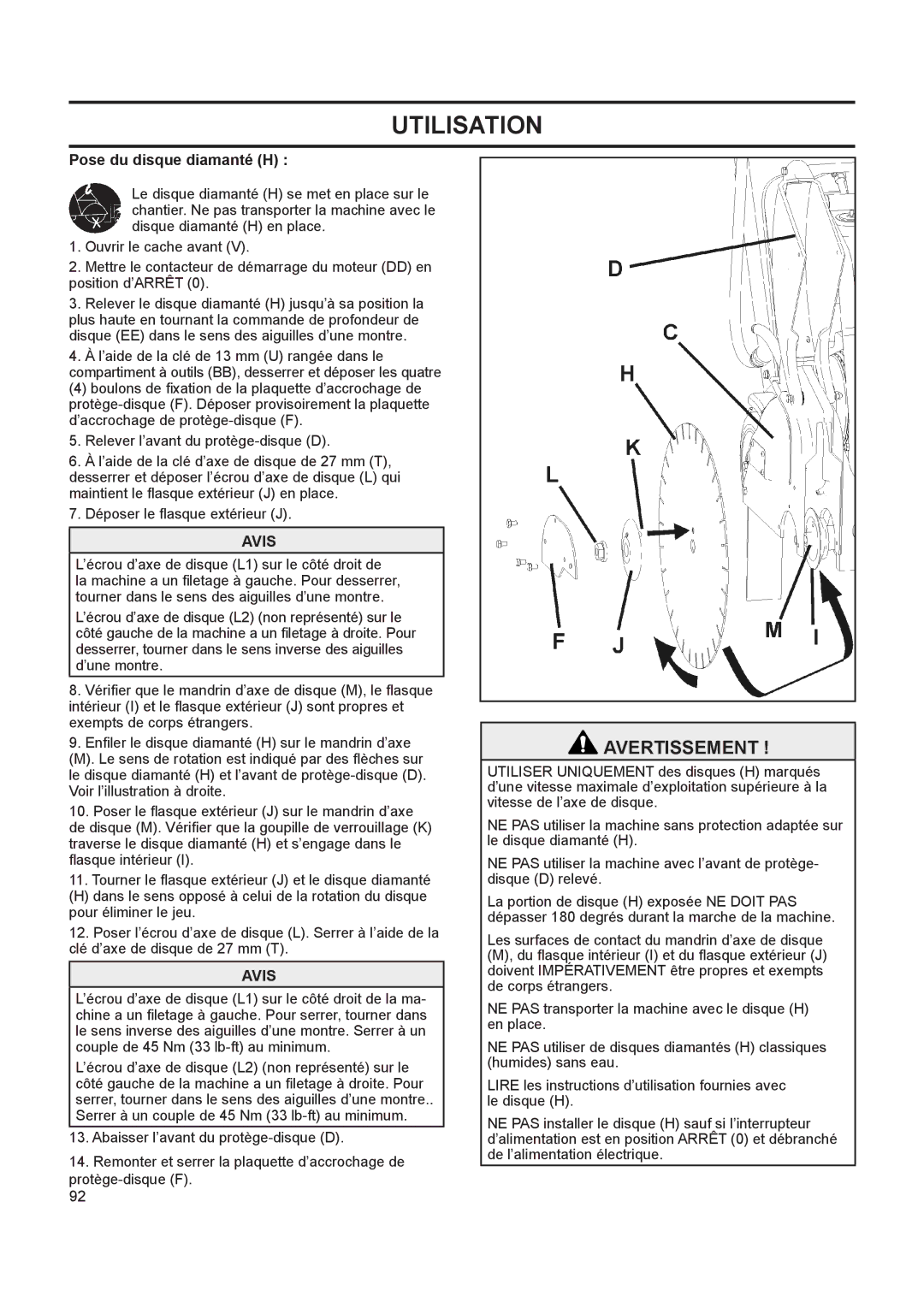 Husqvarna FS 413 manual Avertissement, Pose du disque diamanté H 