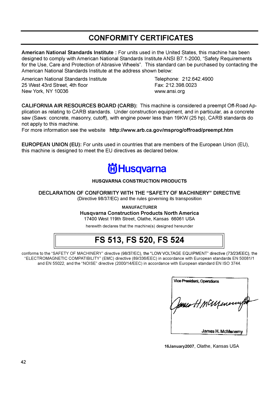 Husqvarna FS 524, FS 513 Conformity Certificates, Declaration Of Conformity With The “Safety Of Machinery” Directive 