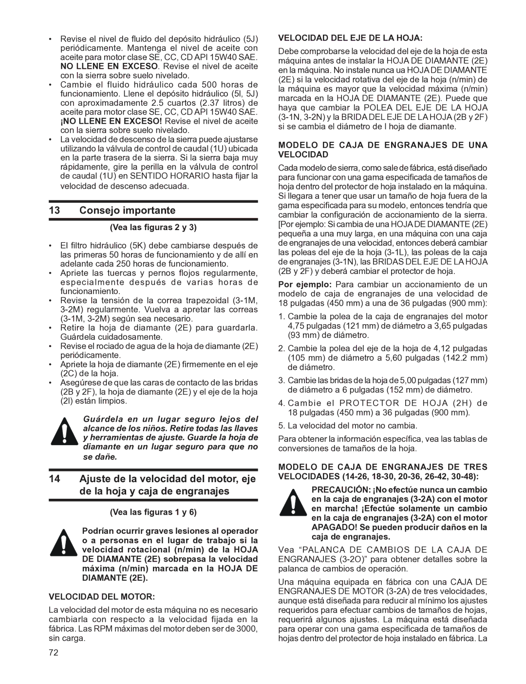 Husqvarna FS 6600 D, FSA 8400 D Consejo importante, Vea las figuras 2 y, Velocidad DEL Motor, Velocidad DEL EJE DE LA Hoja 