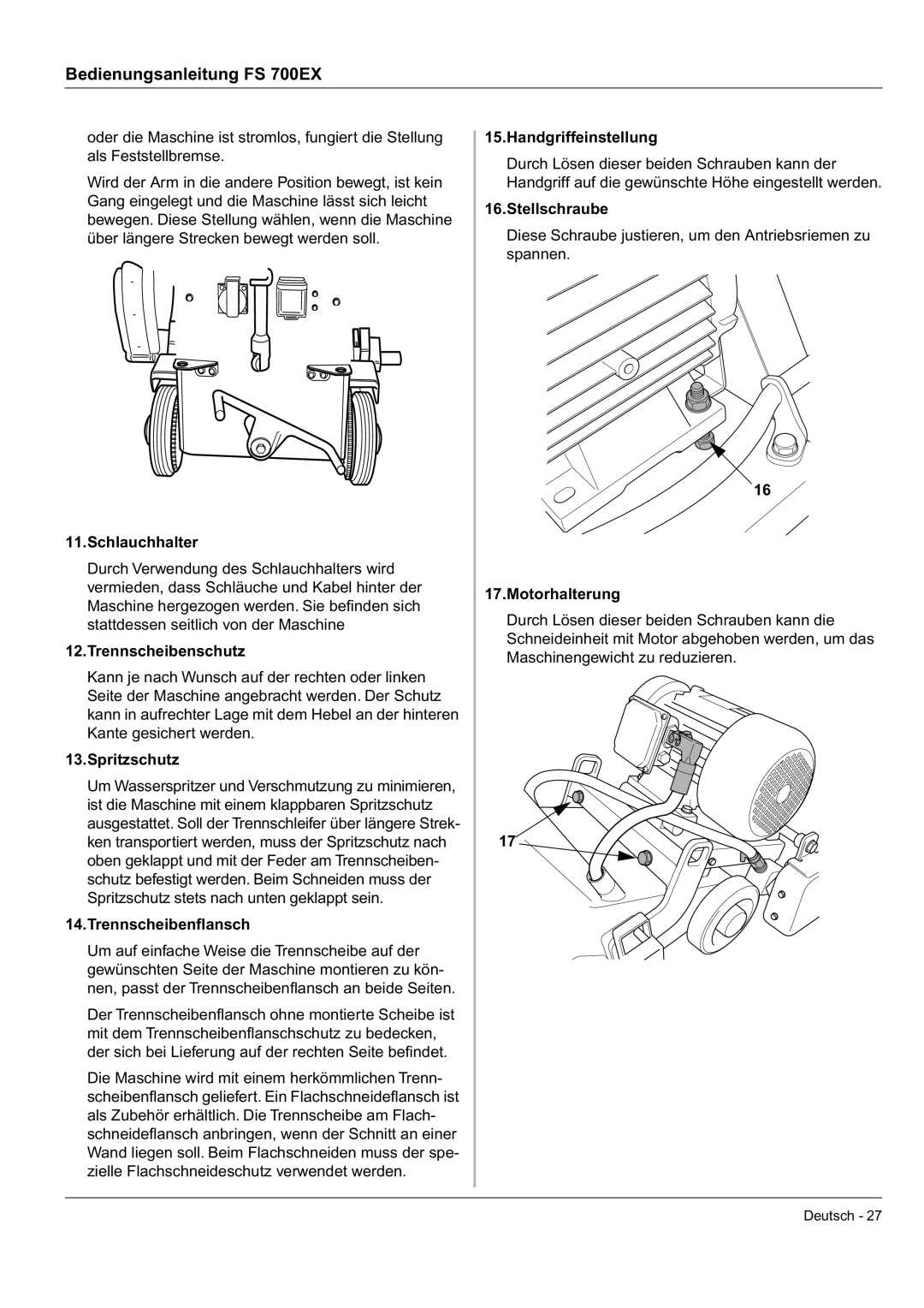 Husqvarna FS 700 EX manual Schlauchhalter, Trennscheibenschutz, Spritzschutz, Trennscheibenﬂansch, Handgriffeinstellung 