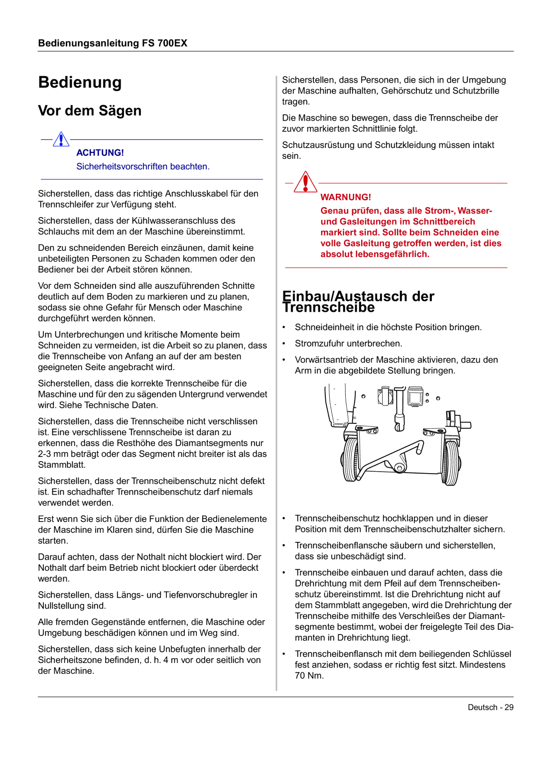 Husqvarna FS 700 EX manual Bedienung, Vor dem Sägen, Einbau/Austausch der Trennscheibe 