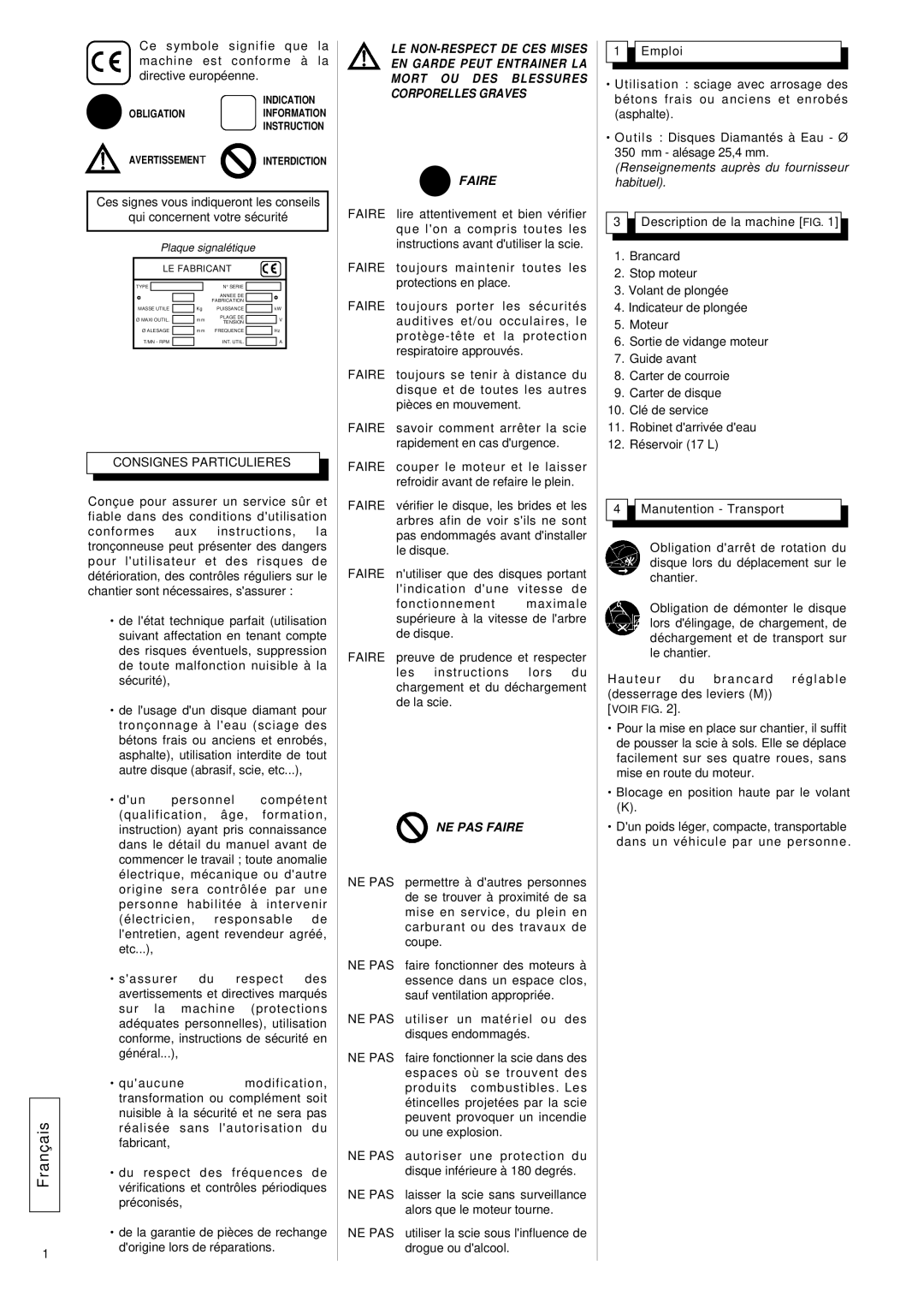 Husqvarna FS309, FS 305 Consignes Particulieres, NE PAS Faire, Renseignements auprès du fournisseur habituel 