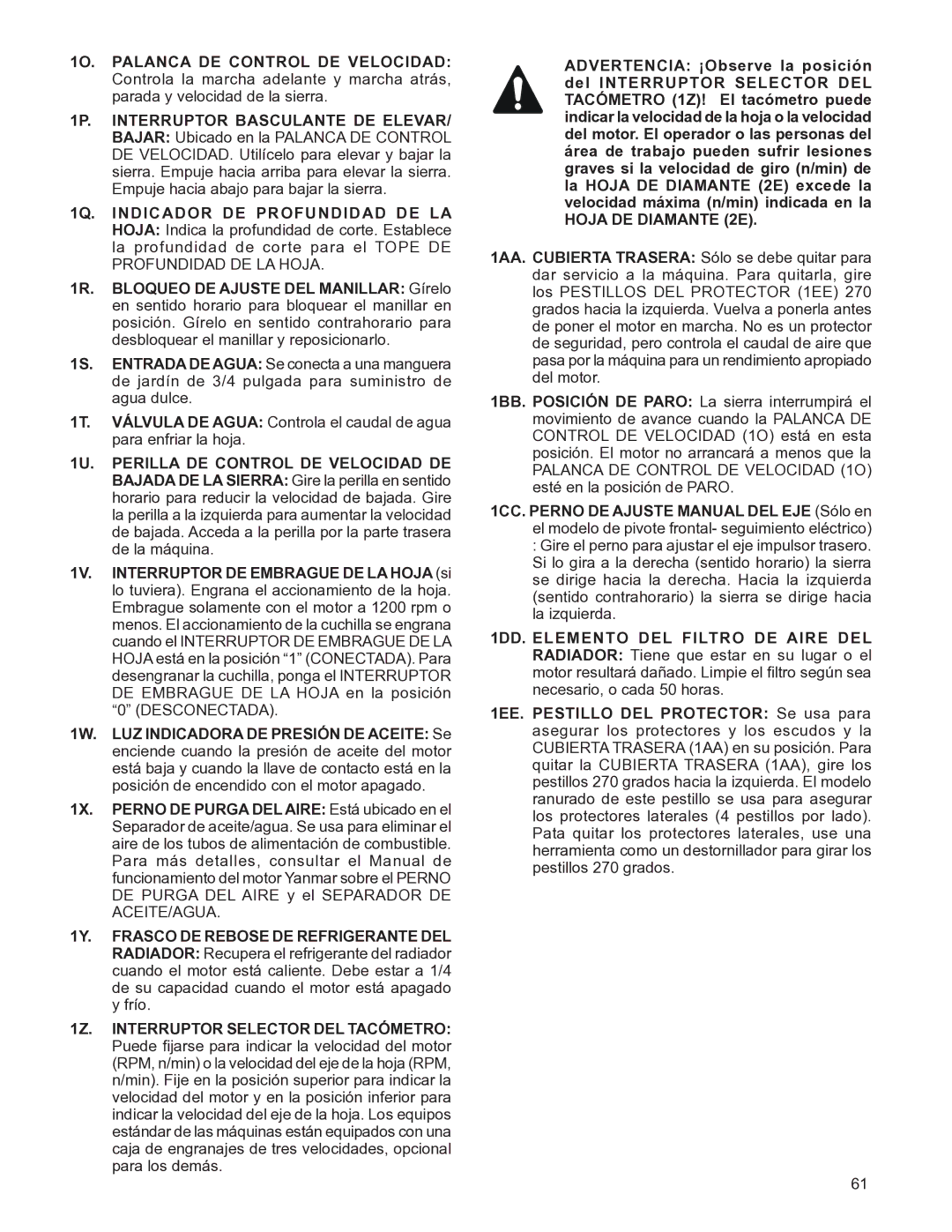 Husqvarna FS4800D manuel dutilisation 1O. Palanca DE Control DE Velocidad, 1Z. Interruptor Selector DEL Tacómetro 