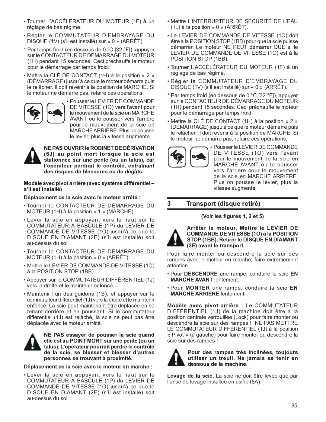 Husqvarna FS4800D manuel dutilisation Transport disque retiré 