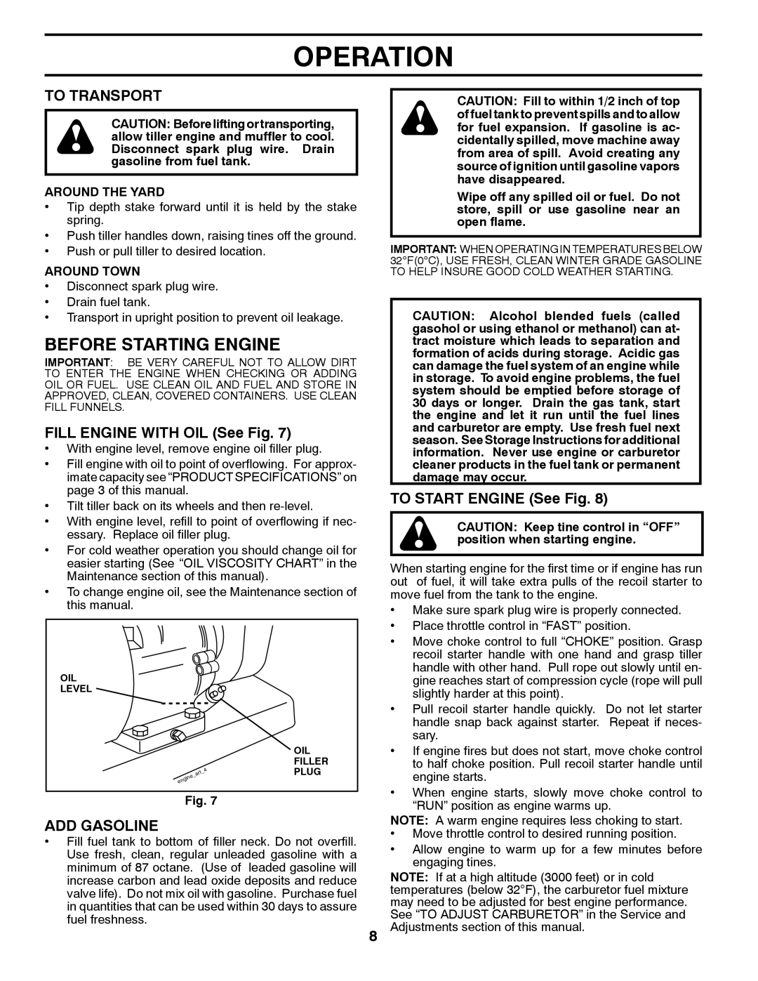 Husqvarna FT900 Before Starting Engine, To Transport, Fill Engine with OIL See Fig, ADD Gasoline, To Start Engine See Fig 