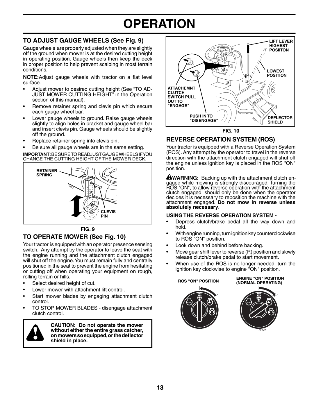 Husqvarna GT2254 owner manual To Adjust Gauge Wheels See Fig, To Operate Mower See Fig, Reverse Operation System ROS 