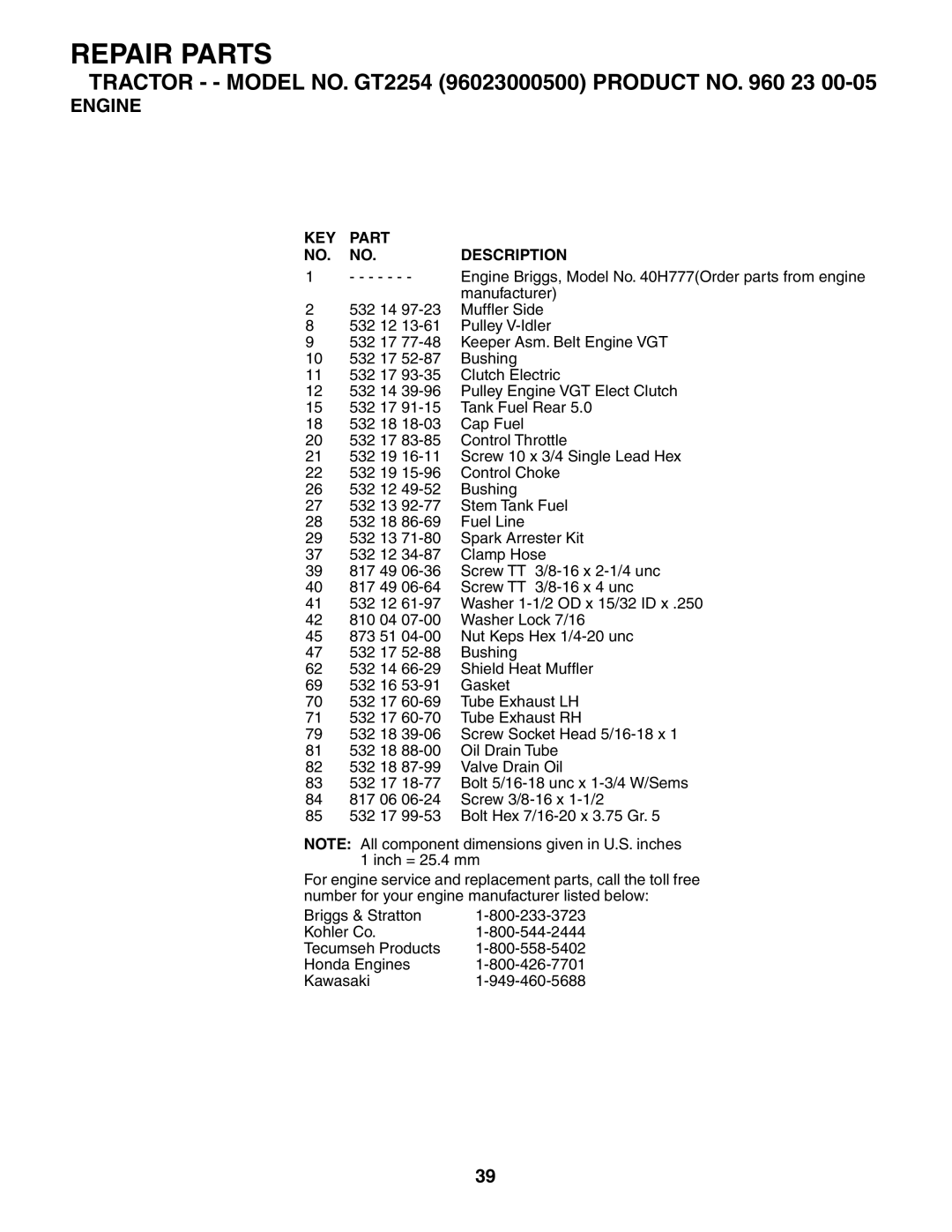 Husqvarna GT2254 owner manual Engine Briggs, Model No H777Order parts from engine 