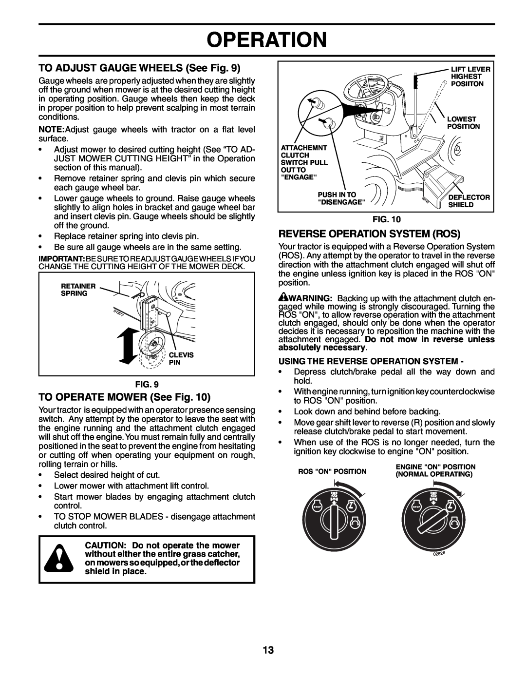 Husqvarna GT2254 owner manual TO ADJUST GAUGE WHEELS See Fig, TO OPERATE MOWER See Fig, Reverse Operation System Ros 