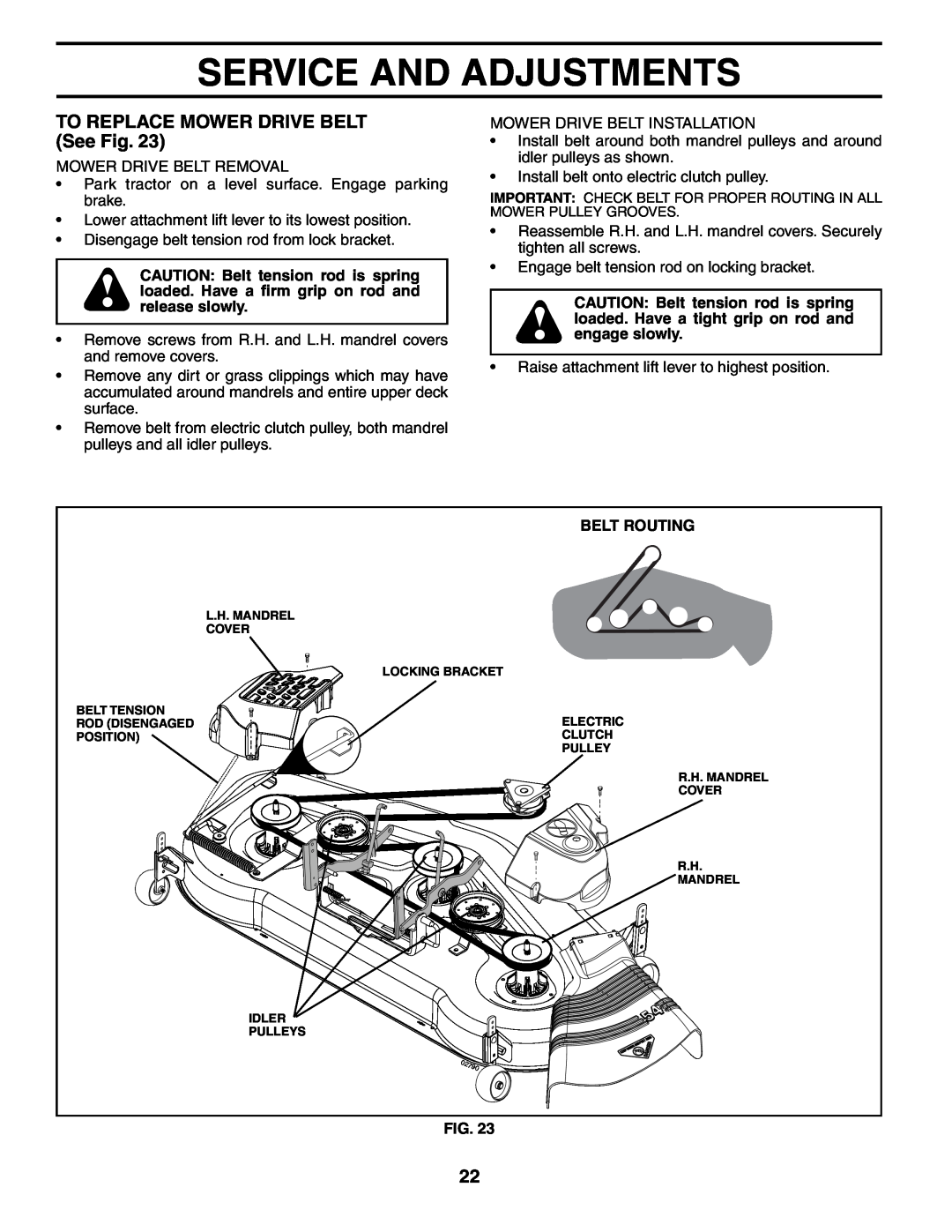 Husqvarna GT2254 owner manual TO REPLACE MOWER DRIVE BELT See Fig, Service And Adjustments, Belt Routing 