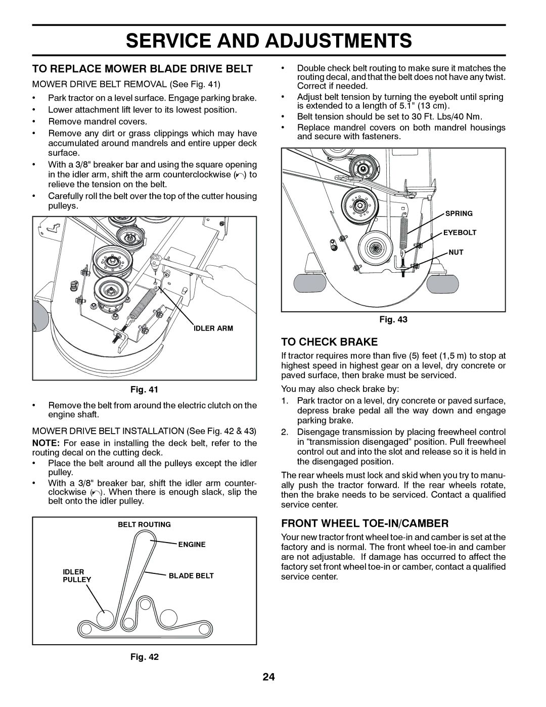 Husqvarna GT48XLSi warranty To Replace Mower Blade Drive Belt, To Check Brake, Front Wheel TOE-IN/CAMBER, Pulleys 