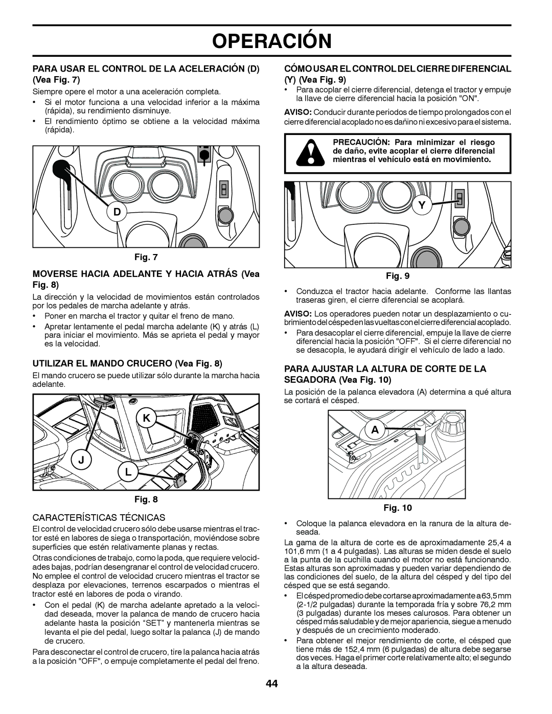 Husqvarna GT48XLSi warranty Cómo Usar EL Control DEL Cierre Diferencial 