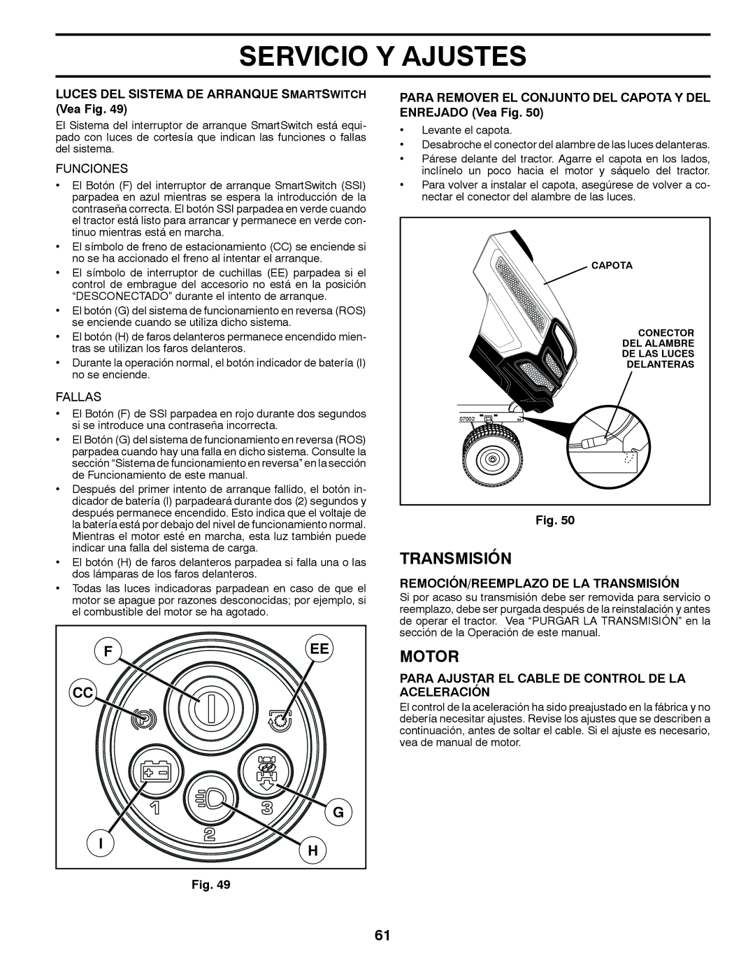 Husqvarna GT48XLSi warranty Luces DEL Sistema DE Arranque Smartswitch Vea Fig, REMOCIÓN/REEMPLAZO DE LA Transmisión 