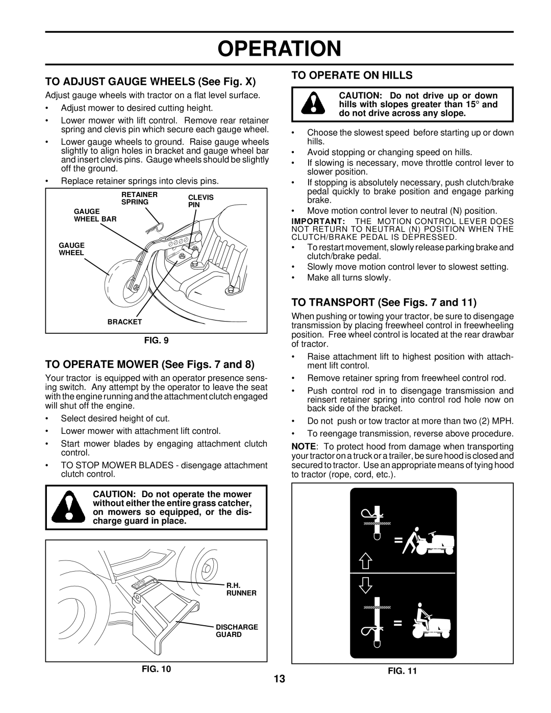 Husqvarna GTH220 To Adjust Gauge Wheels See Fig, To Operate Mower See Figs, To Operate on Hills, To Transport See Figs 