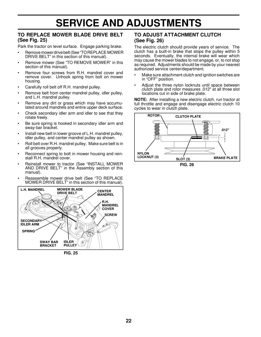 Husqvarna GTH220 owner manual To Replace Mower Blade Drive Belt See Fig, To Adjust Attachment Clutch See Fig 