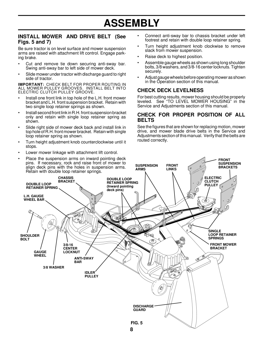 Husqvarna GTH220 Install Mower and Drive Belt See Figs, Check Deck Levelness, Check for Proper Position of ALL Belts 