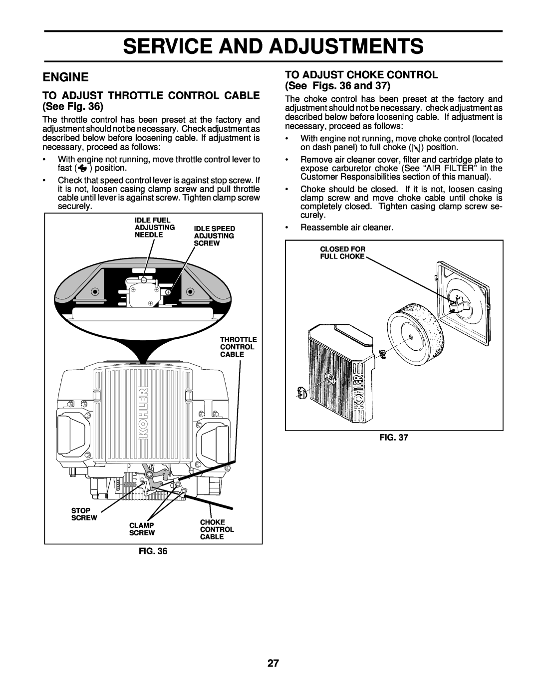 Husqvarna GTH220 owner manual TO ADJUST THROTTLE CONTROL CABLE See Fig, TO ADJUST CHOKE CONTROL See Figs. 36 and, Engine 