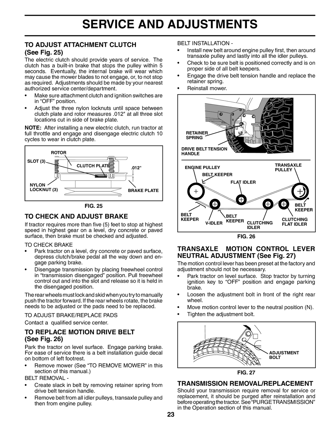 Husqvarna GTH2248XP To Adjust Attachment Clutch See Fig, To Check and Adjust Brake, To Replace Motion Drive Belt See Fig 