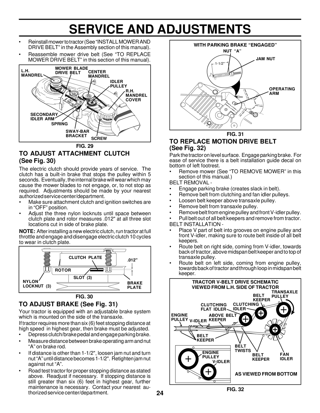 Husqvarna GTH225 owner manual To Replace Motion Drive Belt, To Adjust Attachment Clutch See Fig, To Adjust Brake See Fig 