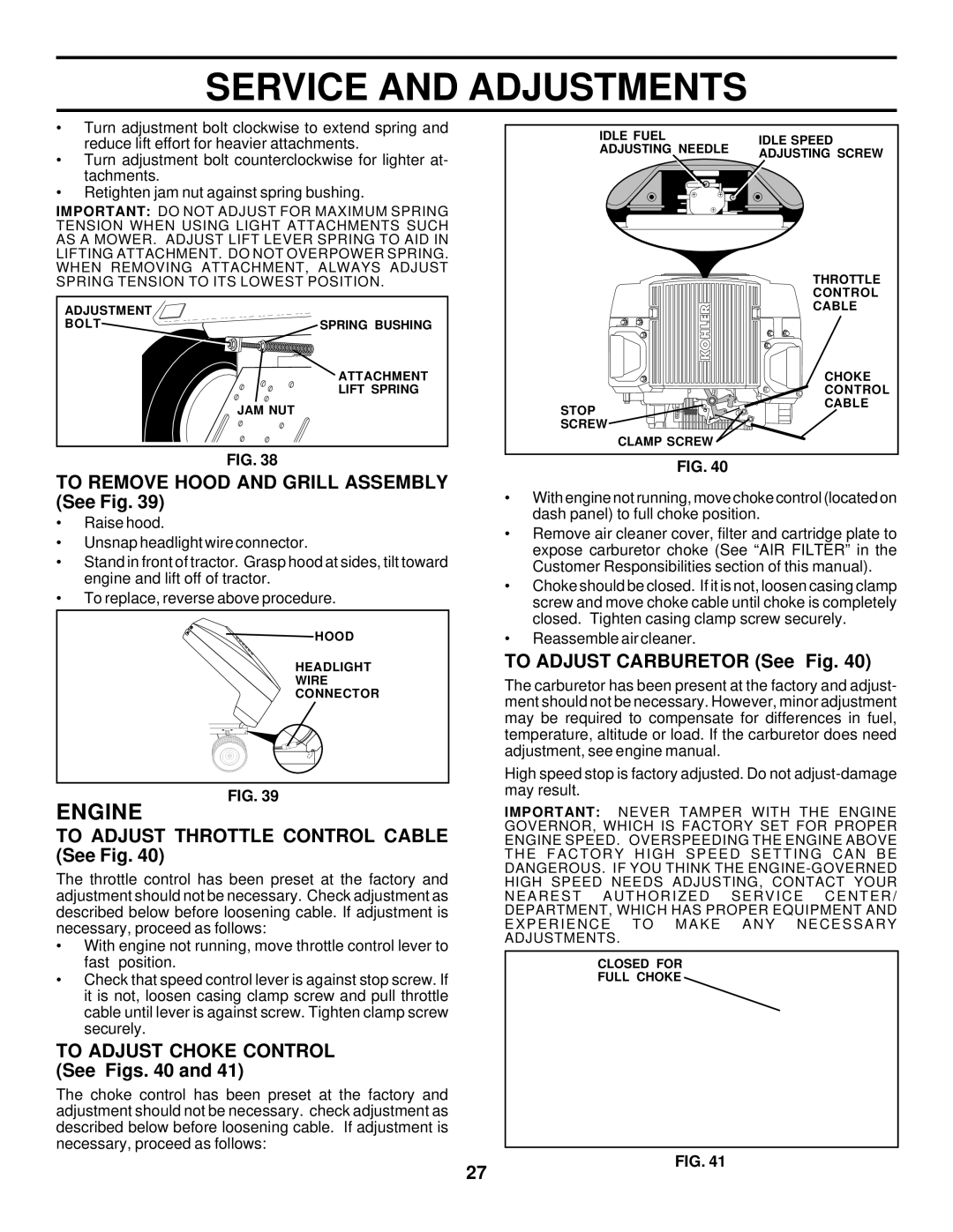 Husqvarna GTH225 owner manual To Remove Hood and Grill Assembly See Fig, To Adjust Throttle Control Cable See Fig 