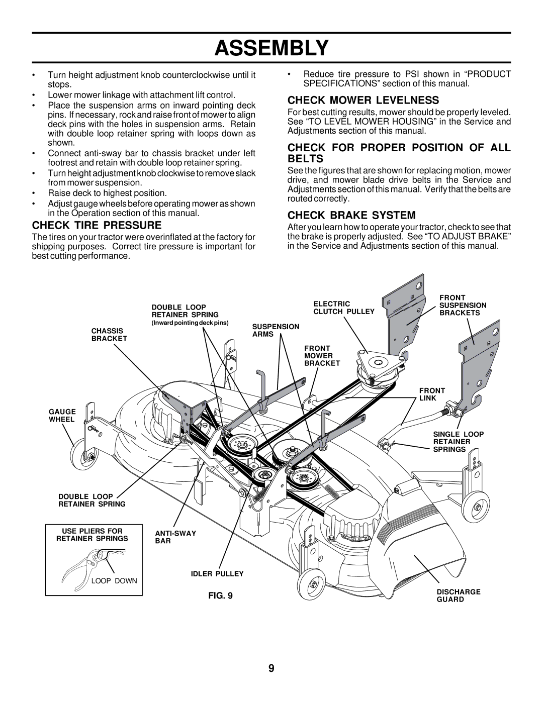 Husqvarna GTH225 Check Tire Pressure, Check Mower Levelness, Check for Proper Position of ALL Belts, Check Brake System 