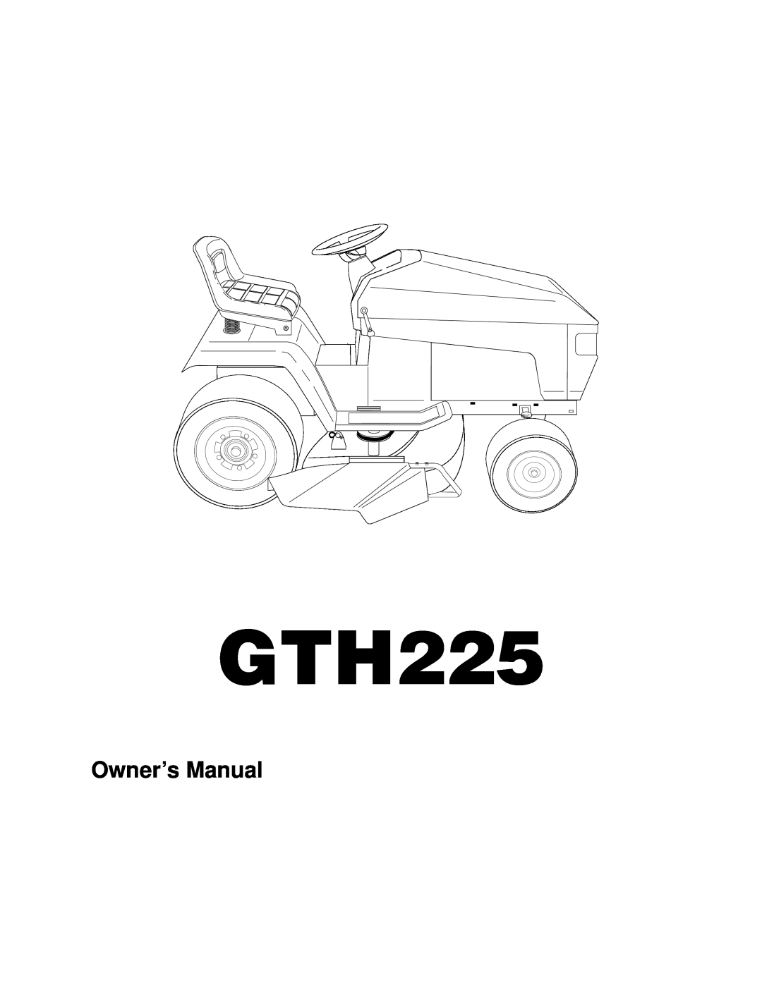 Husqvarna GTH225 owner manual Owner’s Manual 