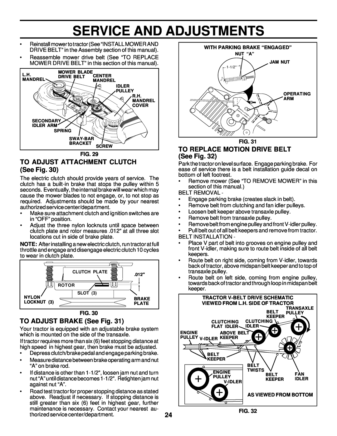 Husqvarna GTH225 owner manual To Replace Motion Drive Belt, TO ADJUST ATTACHMENT CLUTCH See Fig, TO ADJUST BRAKE See Fig 