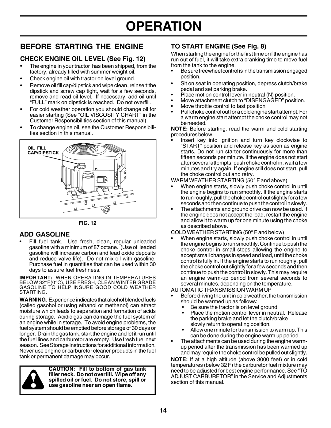 Husqvarna GTH2250 Before Starting the Engine, Check Engine OIL Level See Fig, ADD Gasoline, To Start Engine See Fig 