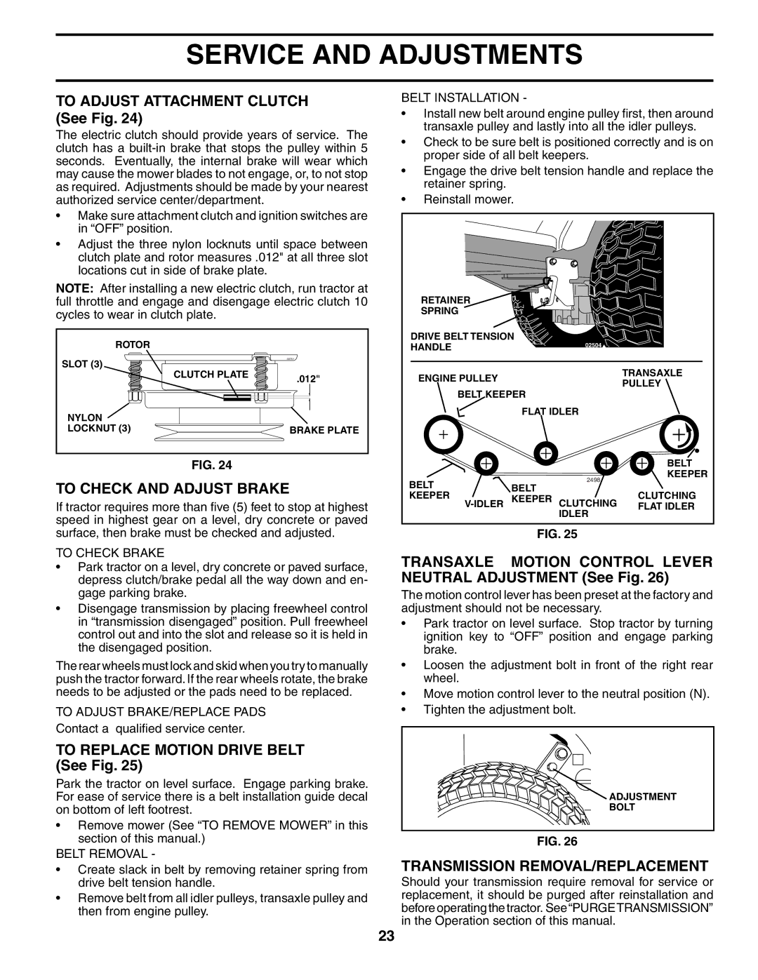 Husqvarna GTH2254XP To Adjust Attachment Clutch See Fig, To Check and Adjust Brake, To Replace Motion Drive Belt See Fig 