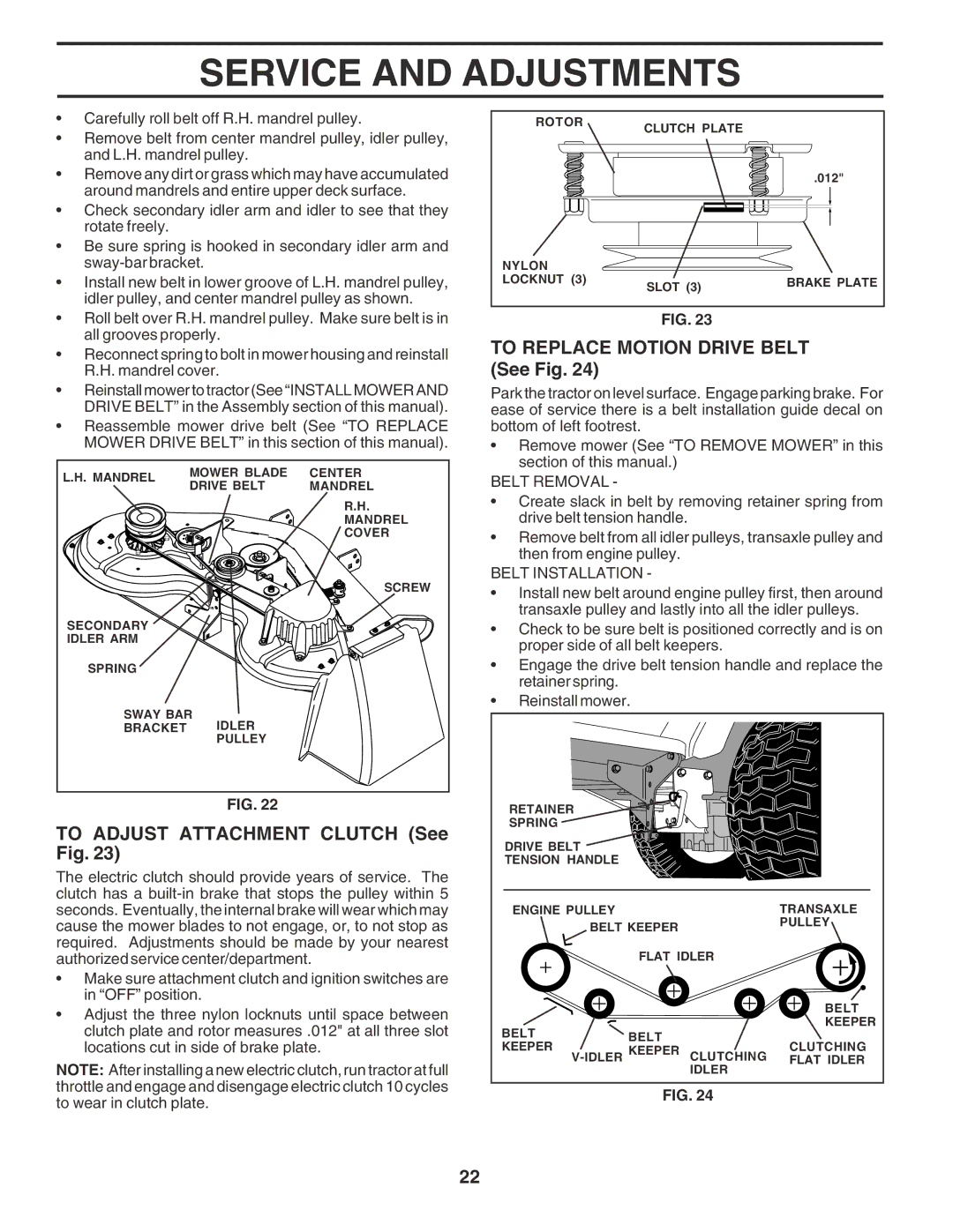 Husqvarna GTH2350 owner manual To Adjust Attachment Clutch See Fig, To Replace Motion Drive Belt See Fig, Belt Removal 