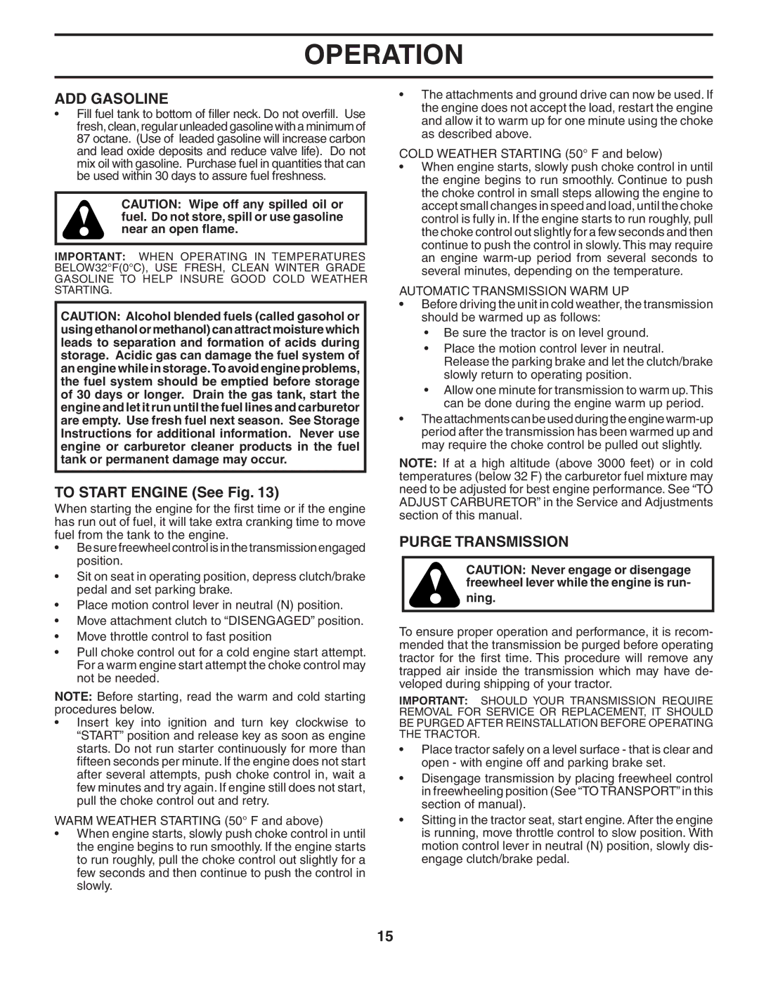 Husqvarna GTH2454T owner manual ADD Gasoline, To Start Engine See Fig, Purge Transmission, Automatic Transmission Warm UP 