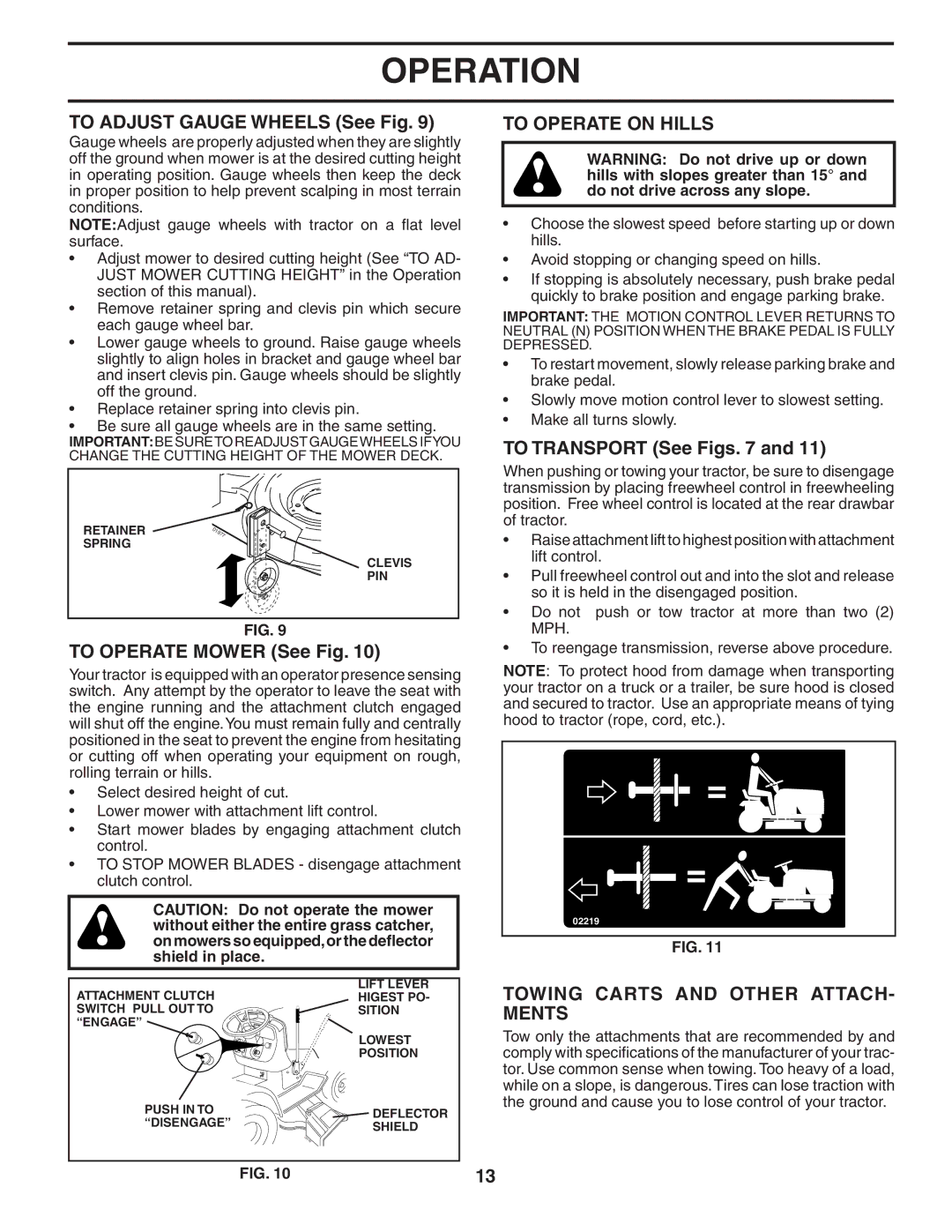 Husqvarna GTH2548 To Adjust Gauge Wheels See Fig, To Operate Mower See Fig, To Operate on Hills, To Transport See Figs 