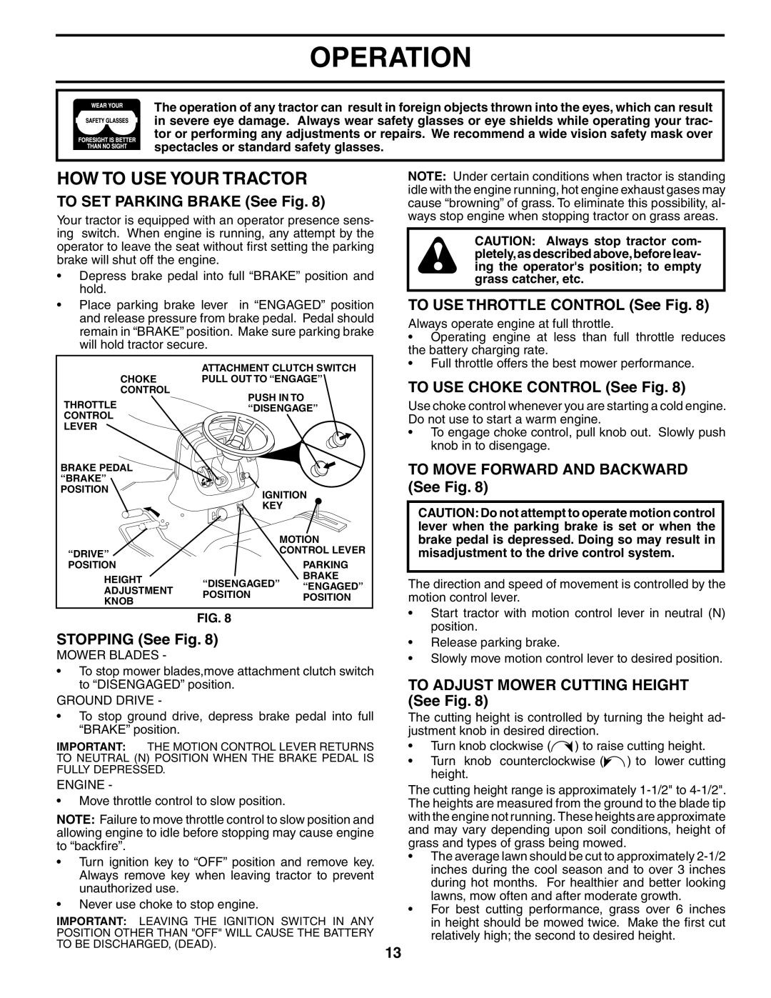 Husqvarna GTH2548XP owner manual HOW to USE Your Tractor 