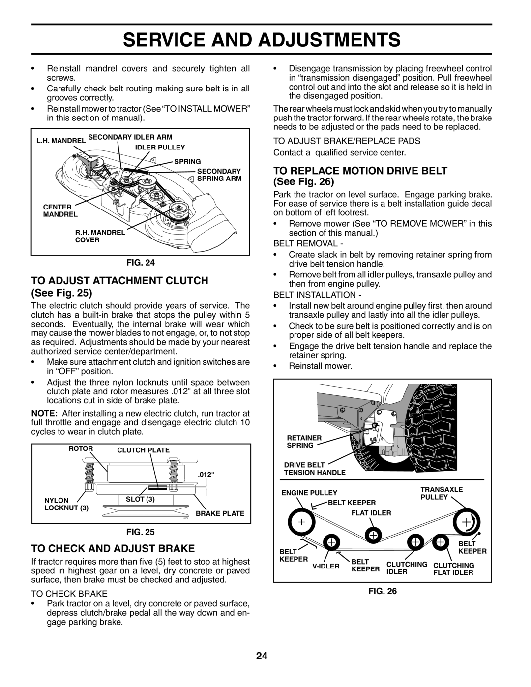 Husqvarna GTH2548XP To Adjust Attachment Clutch See Fig, To Check and Adjust Brake, To Replace Motion Drive Belt See Fig 