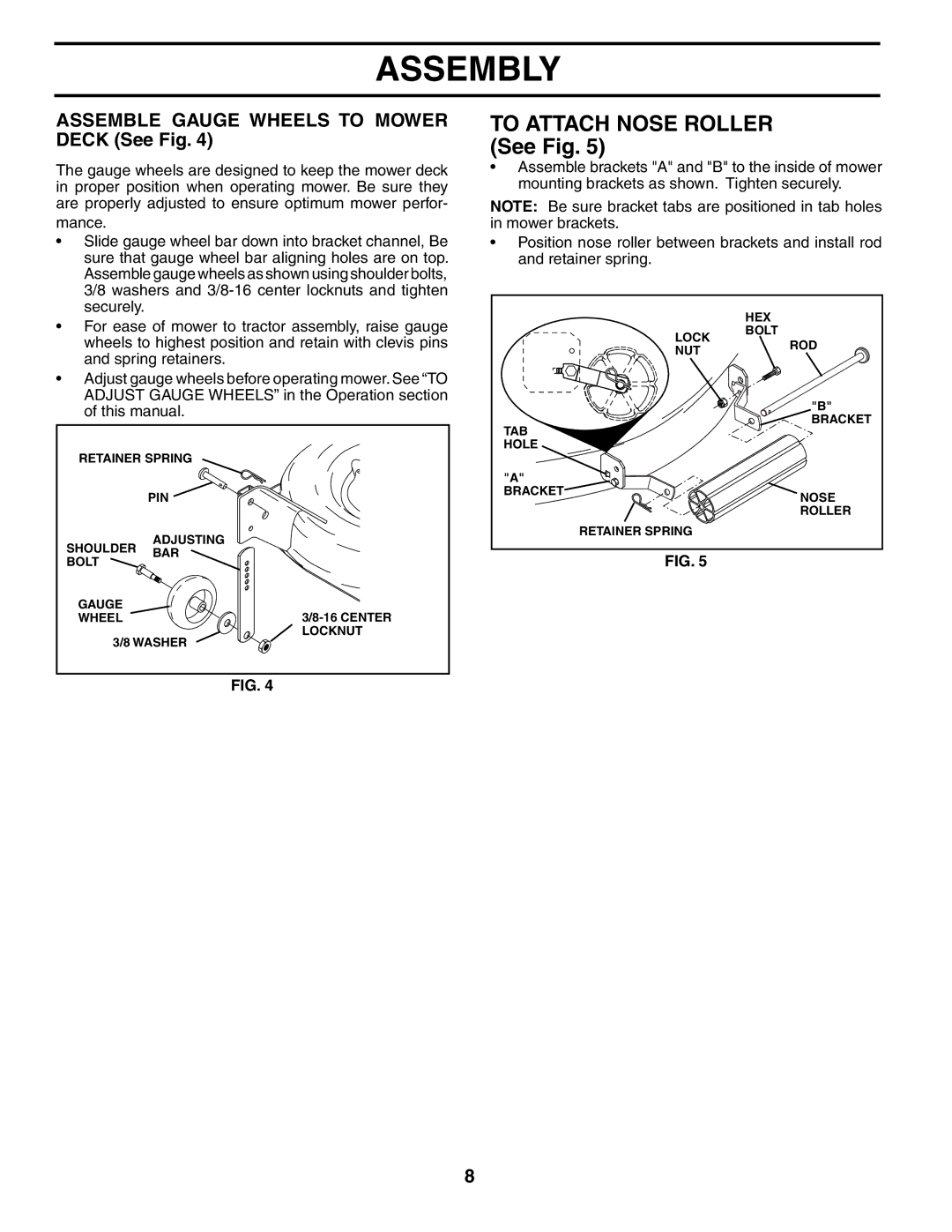 Husqvarna GTH2548XP owner manual To Attach Nose Roller See Fig, Assemble Gauge Wheels to Mower Deck See Fig 