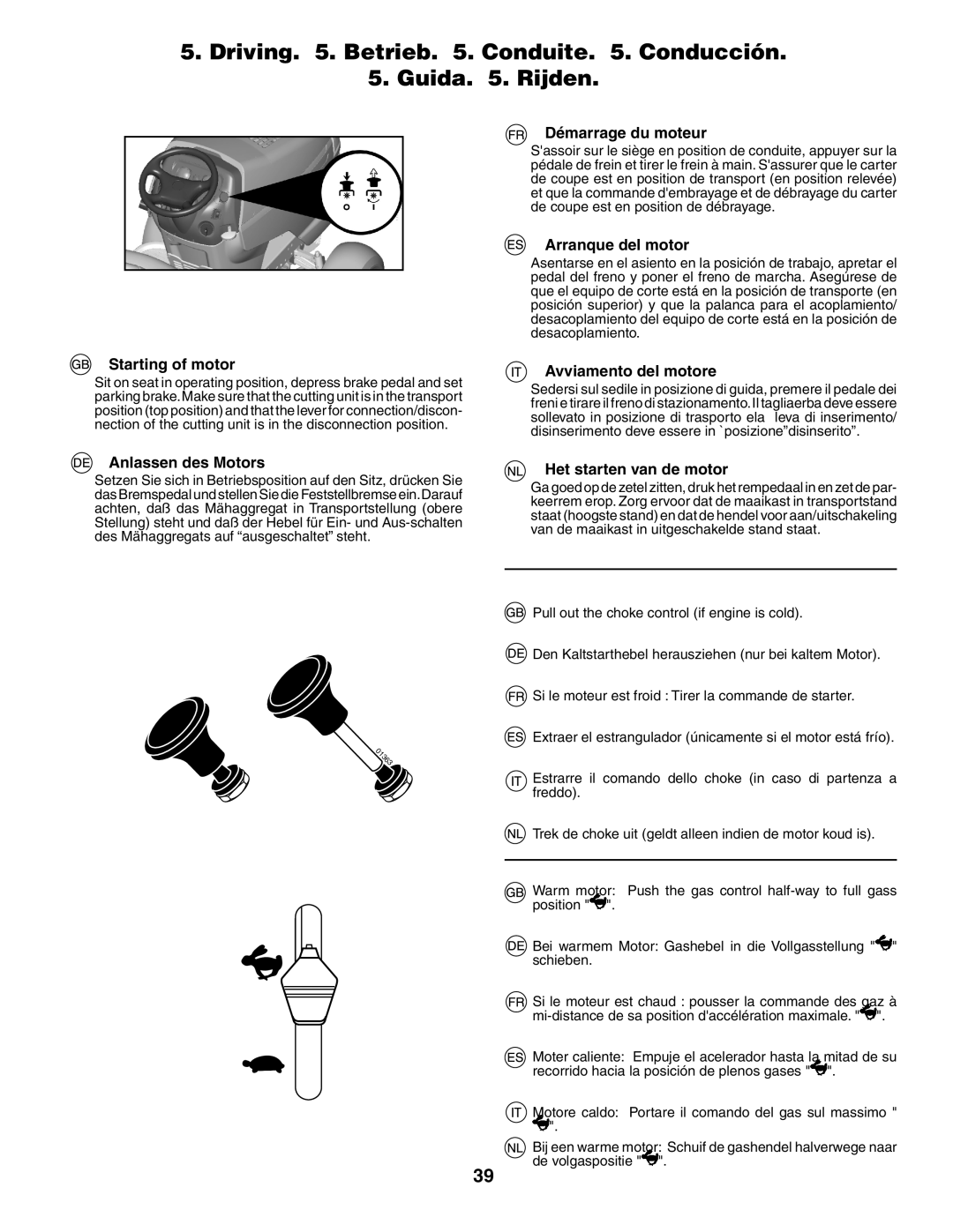 Husqvarna GTH260XP instruction manual Driving . Betrieb . Conduite . Conducción Guida . Rijden 