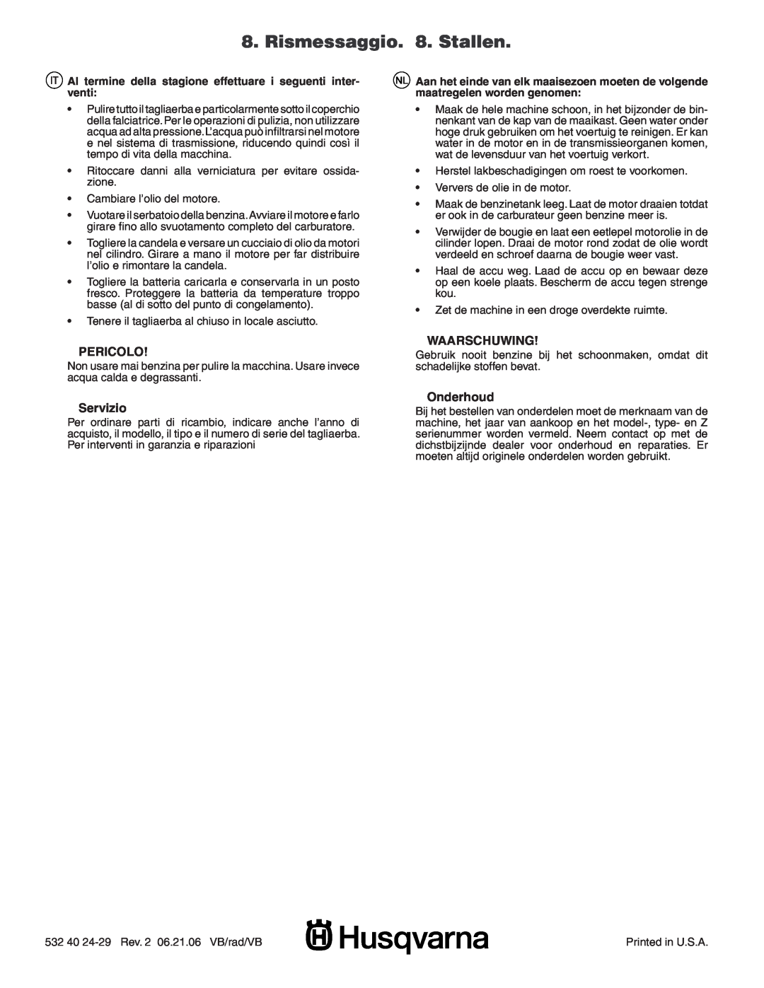 Husqvarna GTH260XP instruction manual Rismessaggio. 8. Stallen, Pericolo, Servizio, Waarschuwing, Onderhoud 