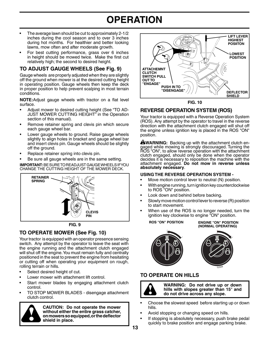 Husqvarna GTH2654 owner manual To Adjust Gauge Wheels See Fig, To Operate Mower See Fig, Reverse Operation System ROS 