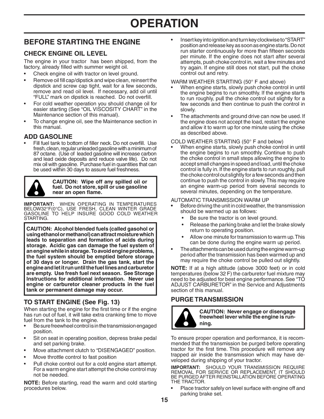 Husqvarna GTH2654T owner manual Before Starting the Engine, Check Engine OIL Level, ADD Gasoline, To Start Engine See Fig 