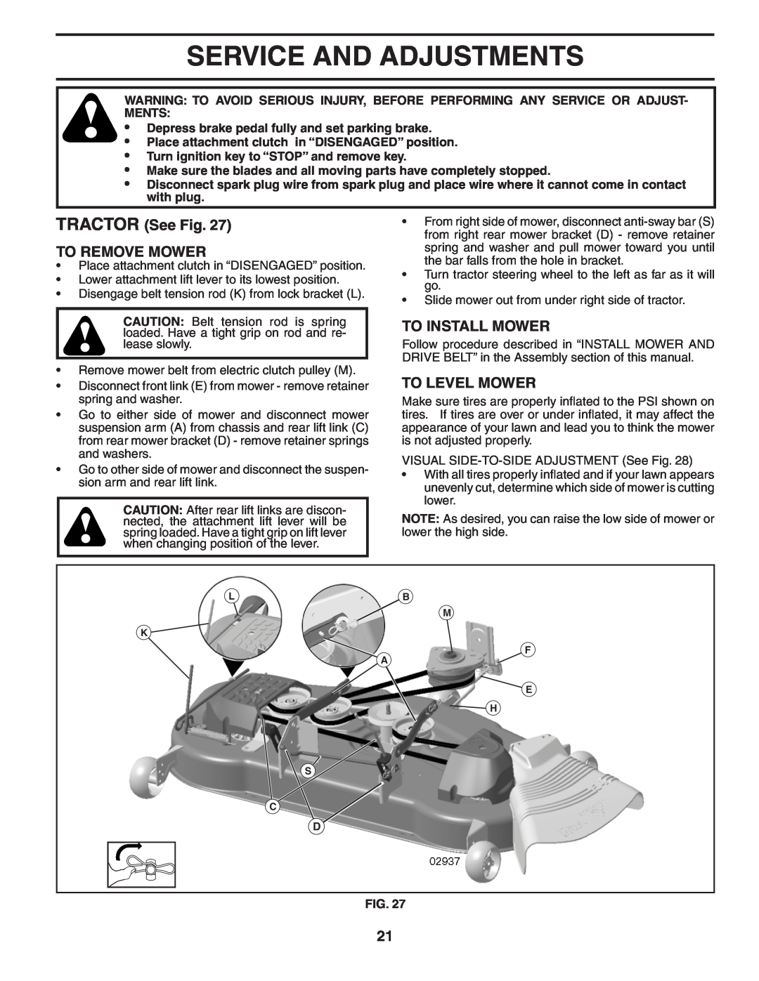 Husqvarna GTH26K54 owner manual Service And Adjustments, TRACTOR See Fig TO REMOVE MOWER, To Install Mower, To Level Mower 