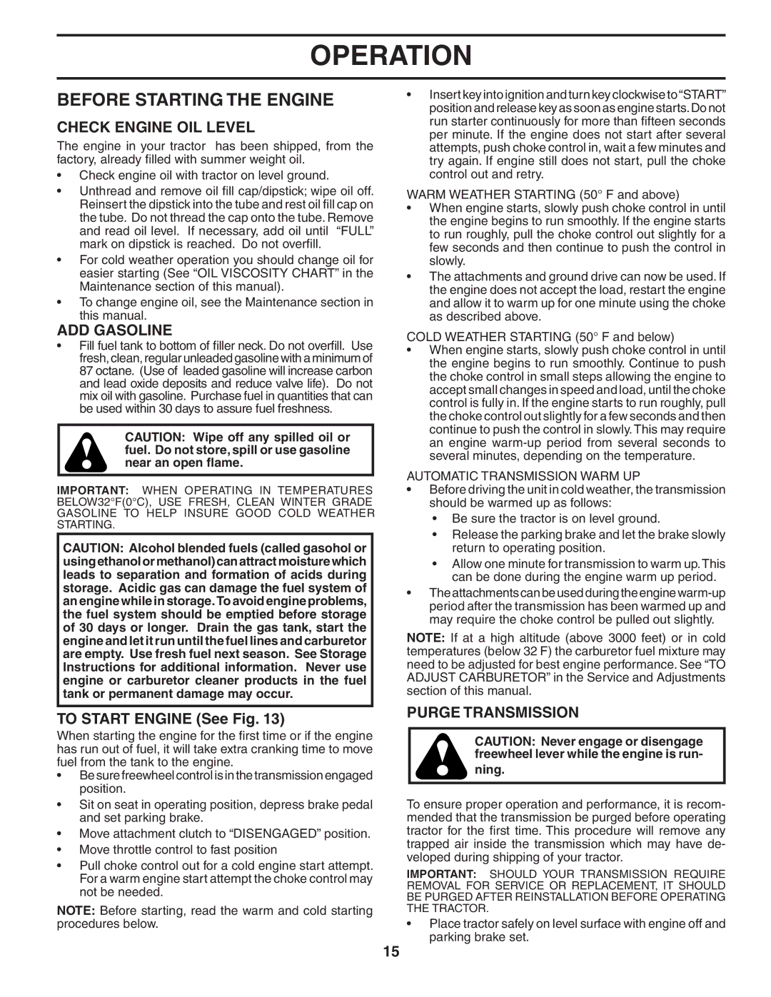 Husqvarna GTH26K54T owner manual Before Starting the Engine, Check Engine OIL Level, ADD Gasoline, To Start Engine See Fig 