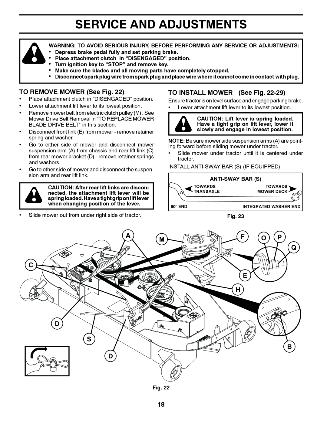 Husqvarna GTH26V52LS owner manual Service And Adjustments, TO REMOVE MOWER See Fig, TO INSTALL MOWER See Fig, A C D S D 
