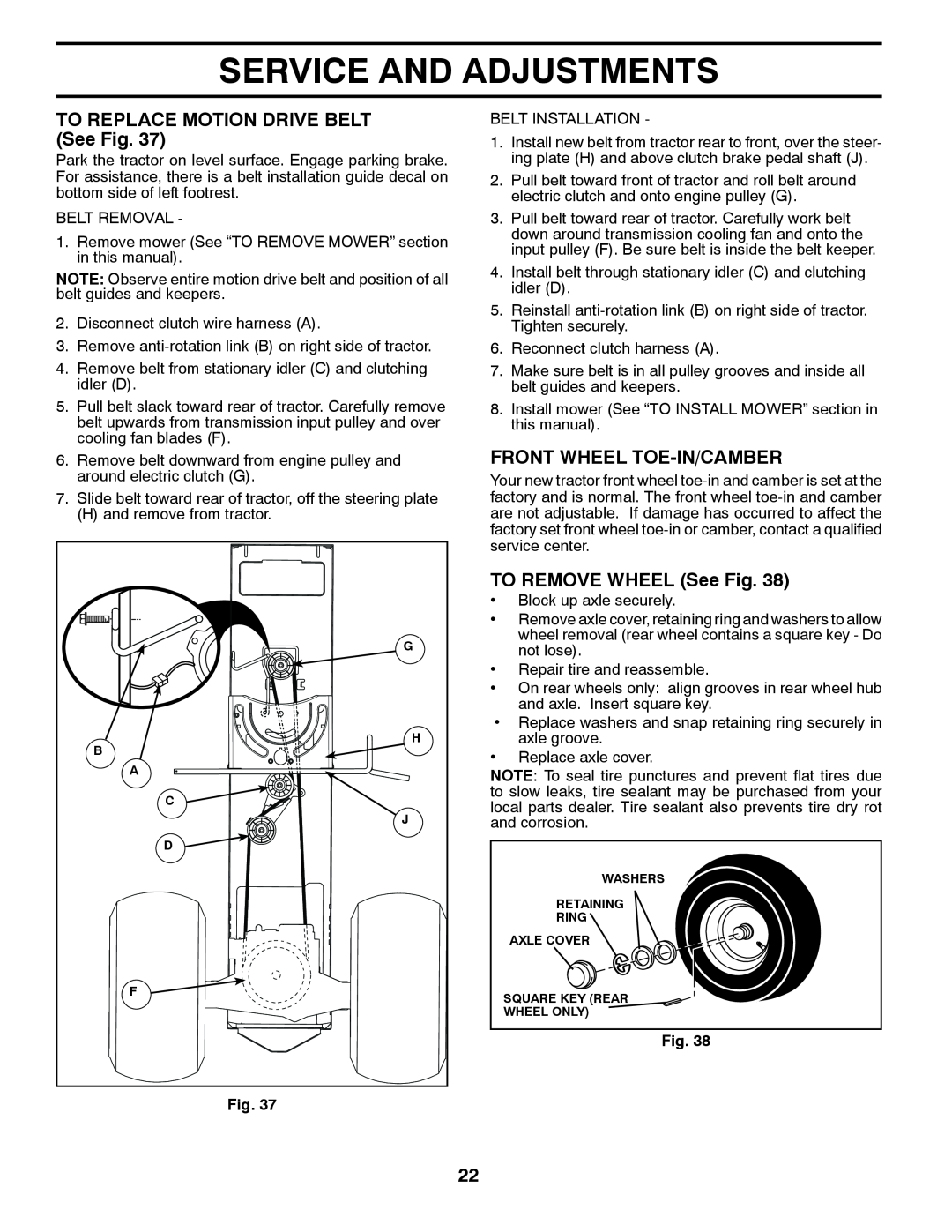 Husqvarna GTH26V52LS owner manual TO REPLACE MOTION DRIVE BELT See Fig, Front Wheel Toe-In/Camber, TO REMOVE WHEEL See Fig 